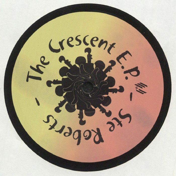 ROBERTS, Ste - The Crescent EP