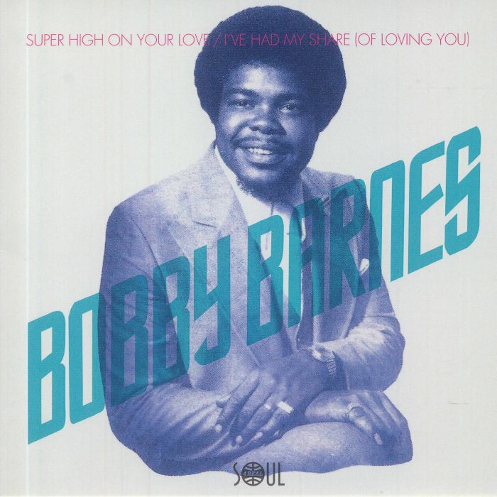 BARNES, Bobby - Super High On Your Love