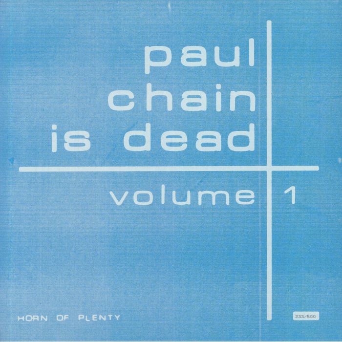 PAUL CHAIN - Is Dead: Volume 1