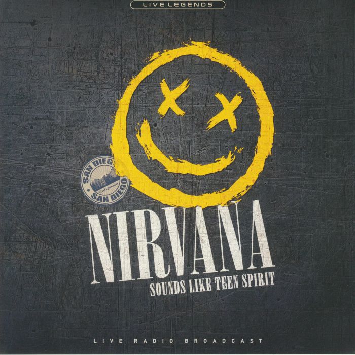 NIRVANA - Sounds Like Teen Spirit: Live In San Diego 1991