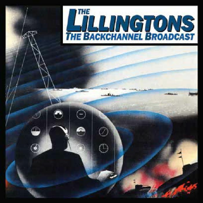 LILLINGTONS, The - The Backchannel Broadcast (20th Anniversary Edition) (Record Store Day RSD 2021)