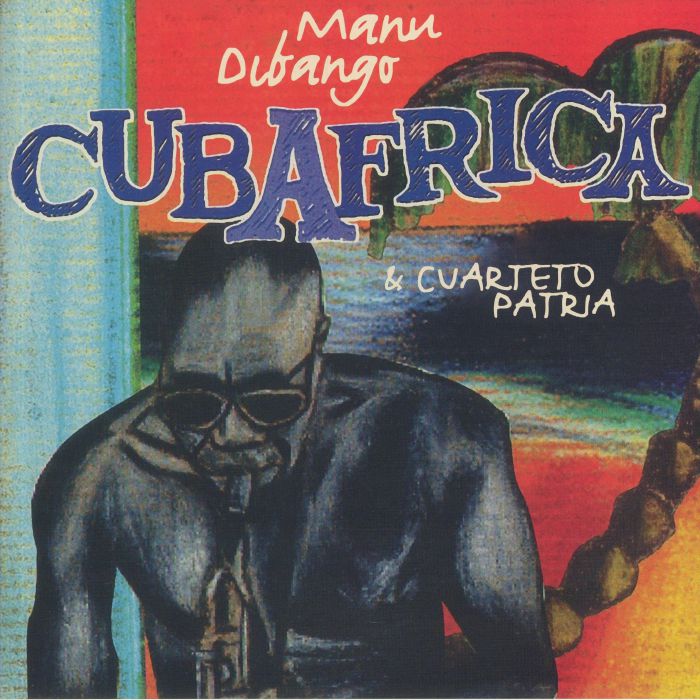 MANU DIBANGO/EL CUARTETO PATRIA - Cubafrica (Record Store Day RSD 2021)