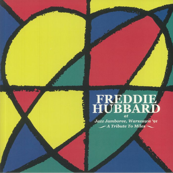 HUBBARD, Freddie - Live At The Warsaw Jazz Jamboree 1991 (Record Store Day RSD 2021)
