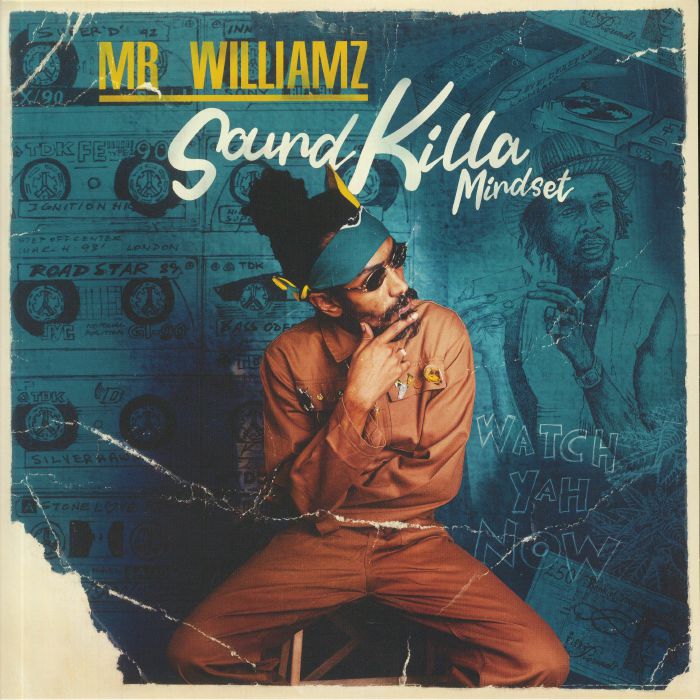 MR WILLIAMZ - Sound Killa Mindset