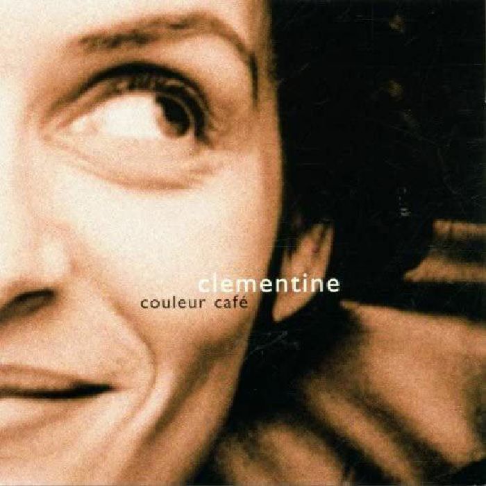CLEMENTINE Couleur Cafe CD at Juno Records.