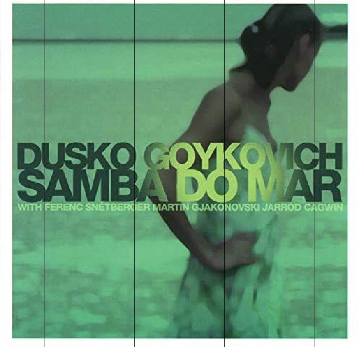 GOJKOVIC, Dusko - Samba Do Mar (50th Anniversary)