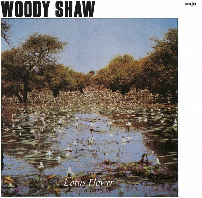 SHAW, Woody - Lotus Flowers (50th Anniversary)