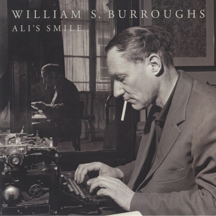 BURROUGHS, William S - Ali's Smile (reissue)
