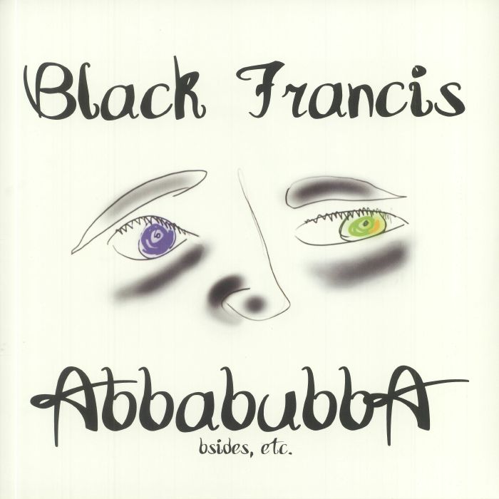 BLACK FRANCIS - Abbabubba: Bsides Etc (Record Store Day RSD 2021)