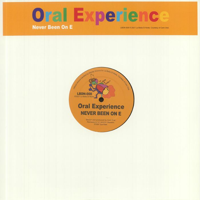ORAL EXPERIENCE - Never Been On E (remastered)