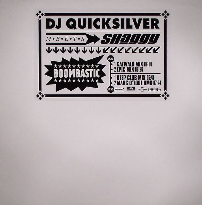 DJ QUICKSILVER meets SHAGGY - Boombastic (remixes)