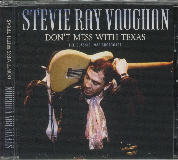 VAUGHAN, Stevie Ray - Don't Mess With Texas
