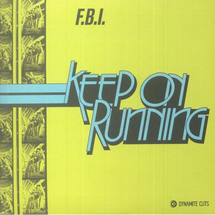 FBI - Keep On Running