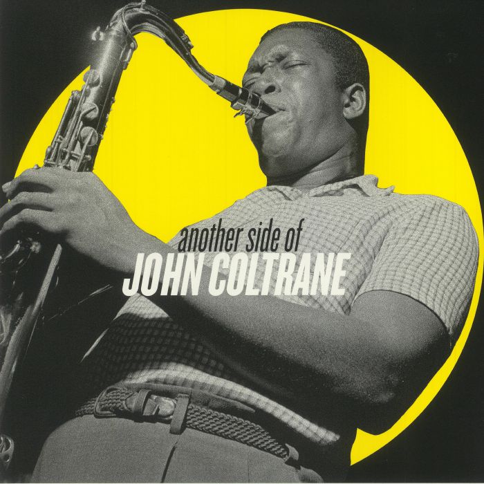 COLTRANE, John - Another Side Of John Coltrane