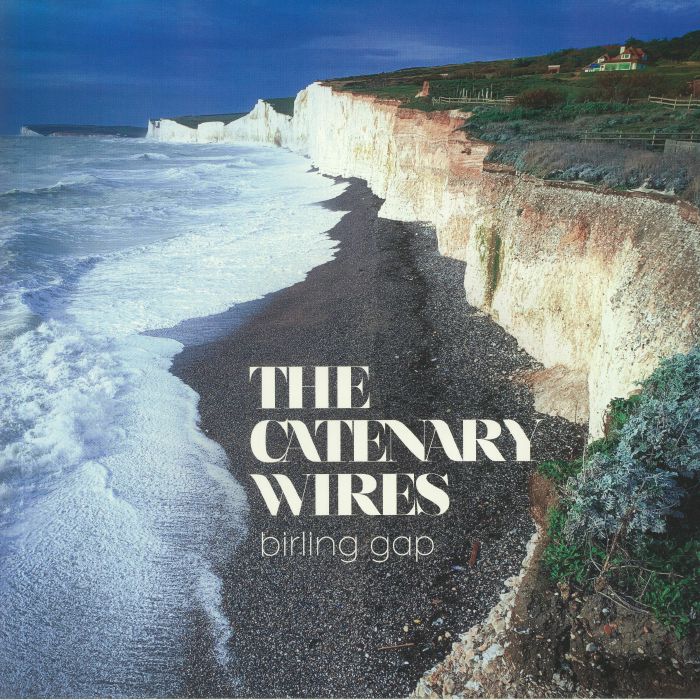 CATENARY WIRES, The - Birling Gap