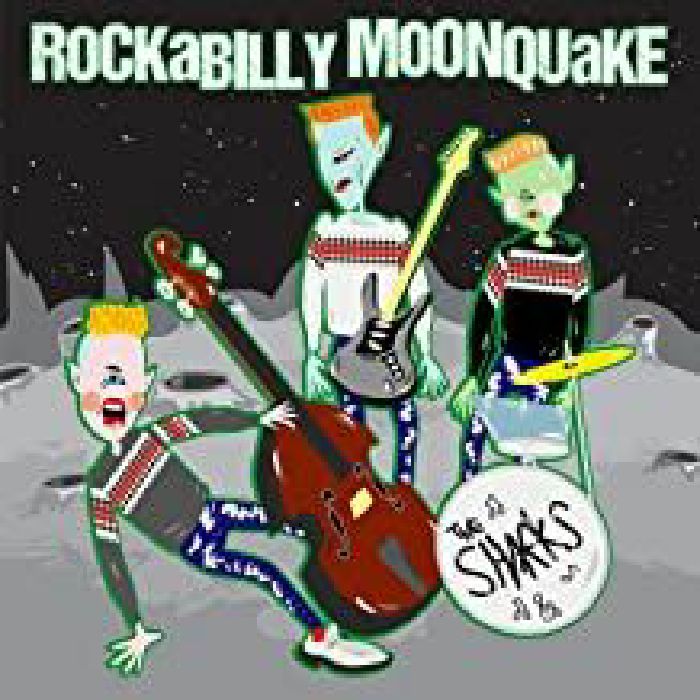 SHARKS, The - Rockabilly Moonquake