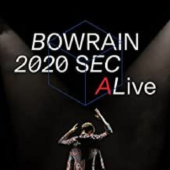 BOWRAIN - 2020 Sec Alive