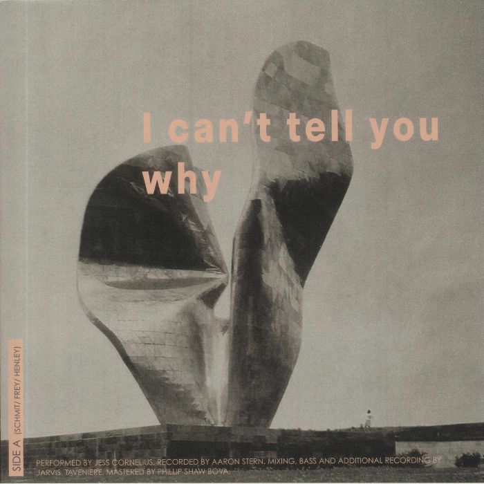 CORNELIUS, Jess - I Can't Tell You Why (Record Store Day RSD 2021)