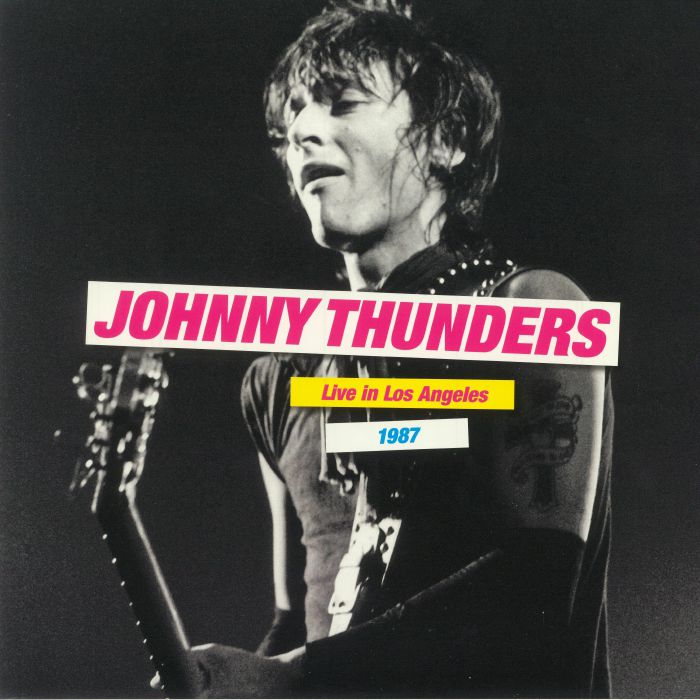 JOHNNY THUNDERS - Live In Los Angeles 1987 (Record Store Day RSD 2021)
