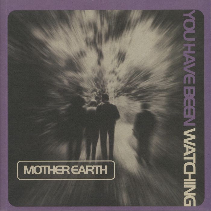 MOTHER EARTH - You Have Been Watching (reissue)