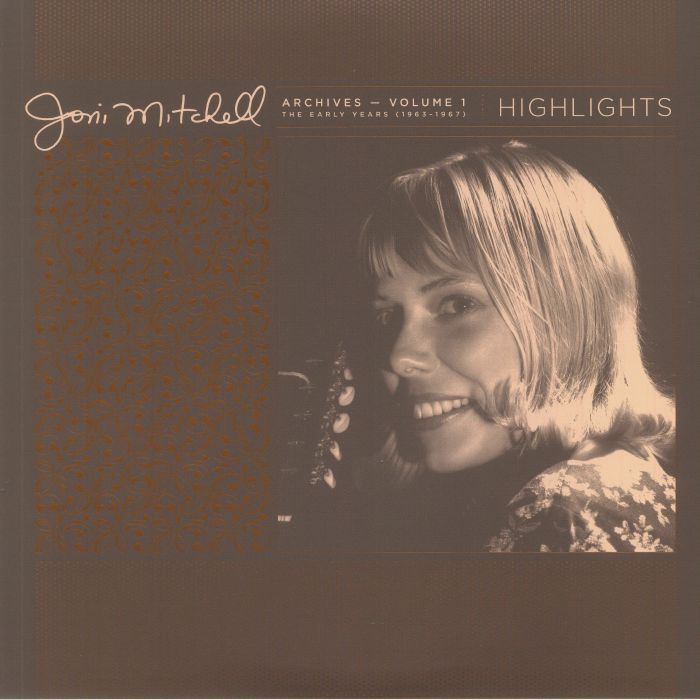 MITCHELL, Joni - Archives Vol 1: The Early Years 1963-1967: Highlights (Record Store Day RSD 2021)
