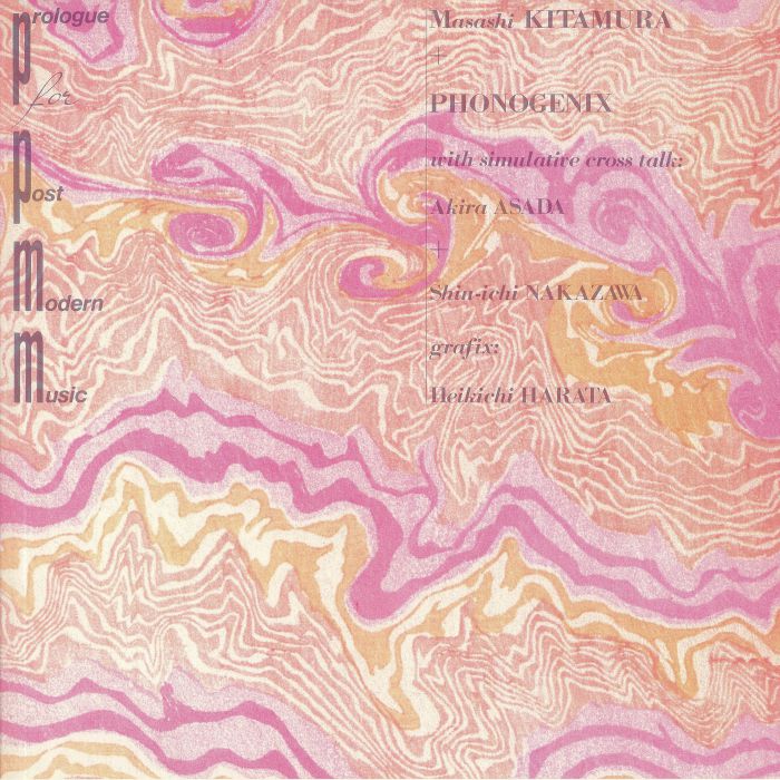 Masashi KITAMURA/PHONOGENIX - Prologue For Post Modern Music