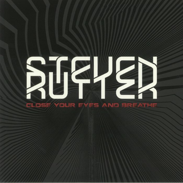 RUTTER, Steven - Close Your Eyes & Breathe