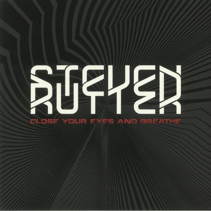 RUTTER, Steven - Close Your Eyes & Breathe