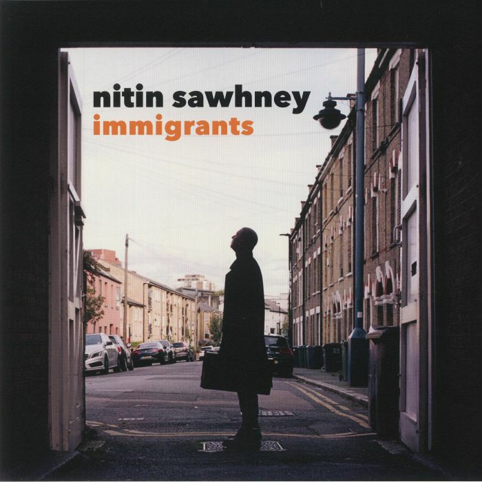 SAWHNEY, Nitin - Immigrants (B-STOCK)