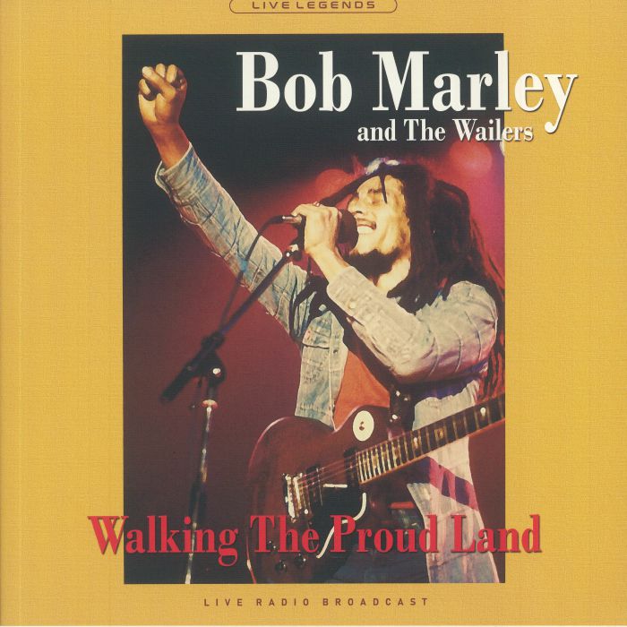 MARLEY, Bob & THE WAILERS - Walking The Proud Land