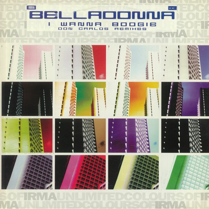 BELLADONNA - I Wanna Boogie: Don Carlos Remixes