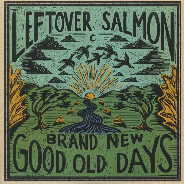 LEFTOVER SALMON - Brand New Good Old Days