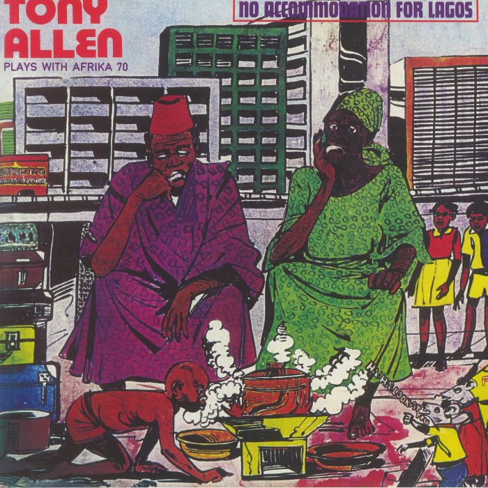 ALLEN, Tony/AFRIKA 70 - No Accommodation For Lagos