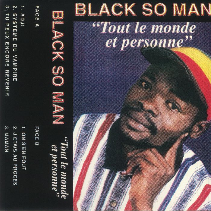 BLACK SO MAN - Tout Le Monde Et Personne