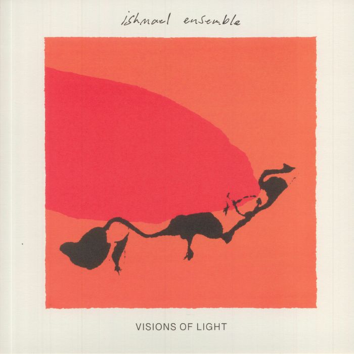 ISHMAEL ENSEMBLE - Visions Of Light