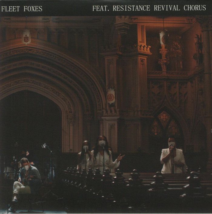 FLEET FOXES feat RESISTANCE REVIVAL CHORUS - Can I Believe You (Record Store Day RSD 2021)