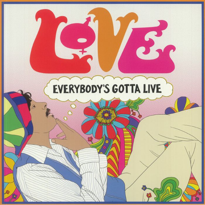 LOVE - Everybody's Gotta Live (Record Store Day RSD 2021)