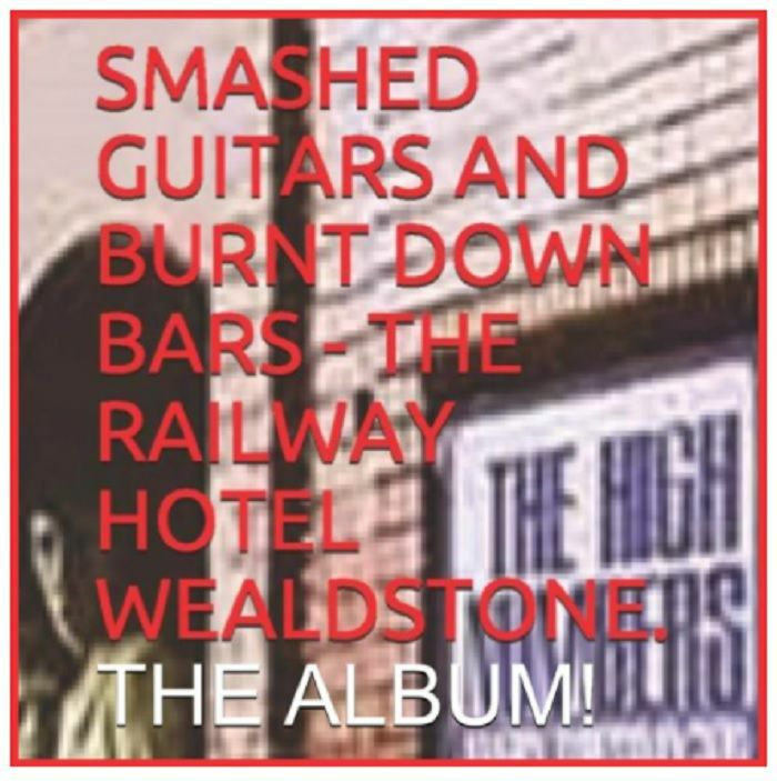 VARIOUS - Smashed Guitars & Burnt Down Bars (Record Store Day RSD 2021)