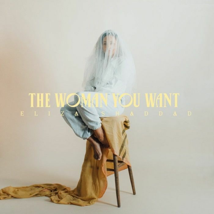 SHADDAD, Eliza - The Woman You Want