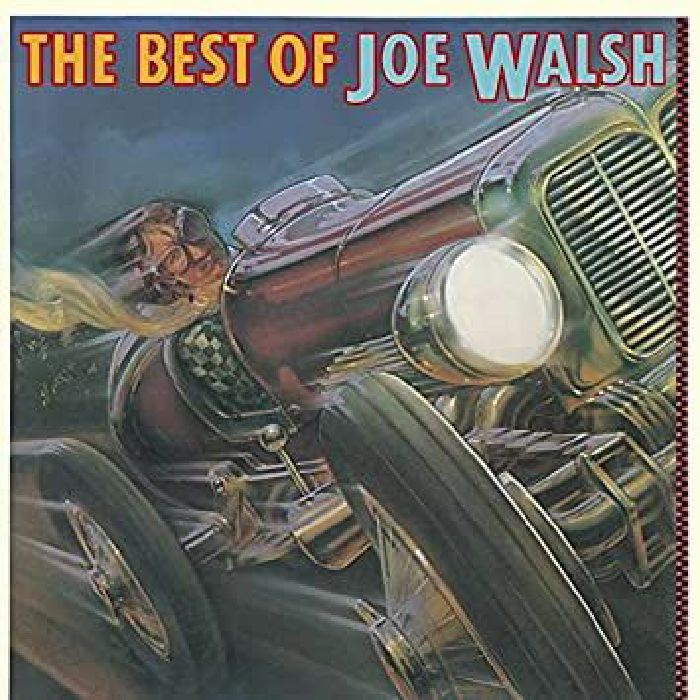 WALSH, Joe - The Best Of Joe Walsh (remastered)