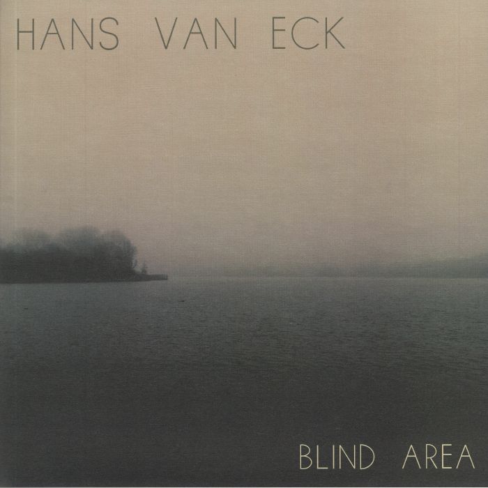 VAN ECK, Hans - Blind Area