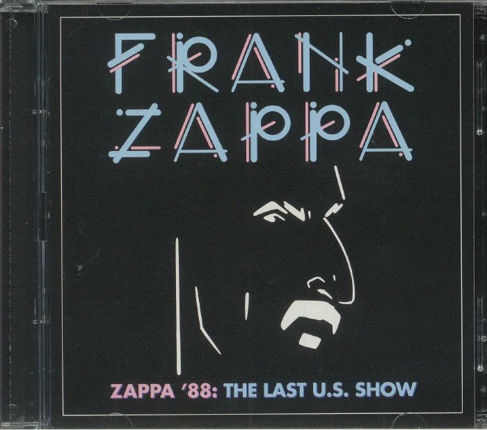 ZAPPA, Frank - Zappa '88: The Last US Show