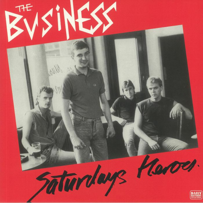 BUSINESS, The - Saturdays Heroes (reissue) (B-STOCK)