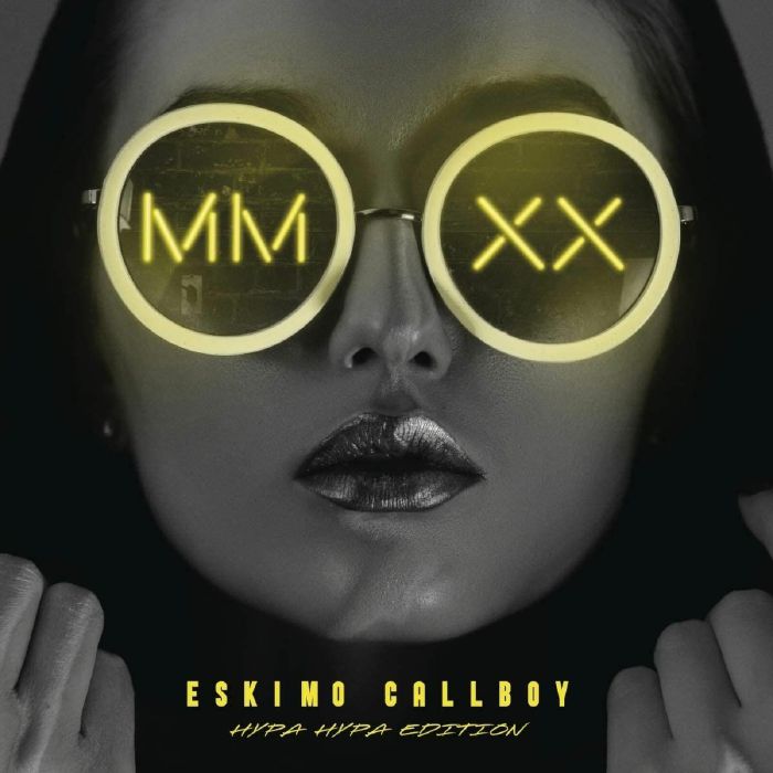 ESKIMO CALLBOY - MMXX: Hypa Hypa Edition