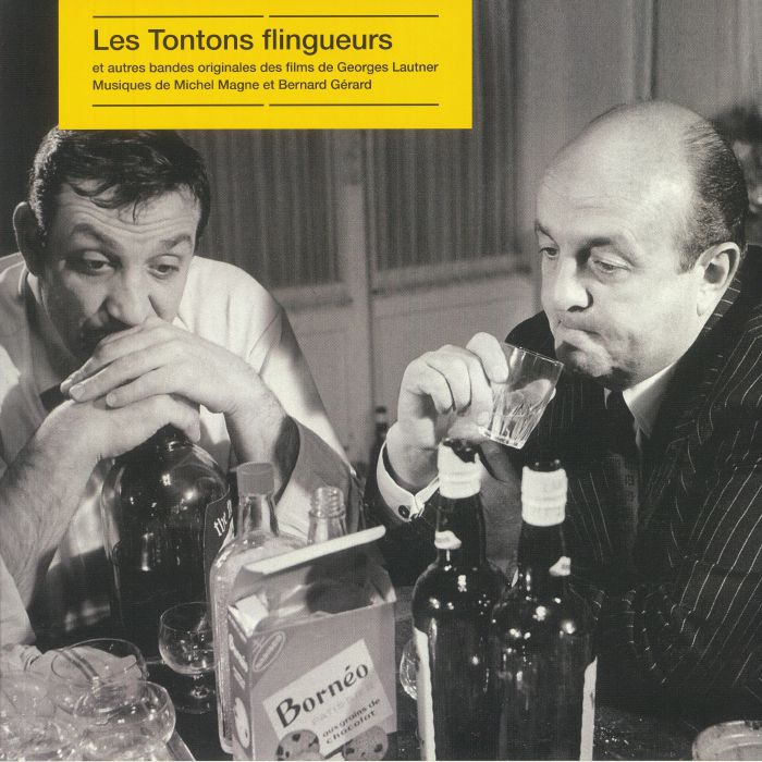 MAGNE, Michel/BERNARD GERARD - Les Tontons Flingueurs/Les Barbouzes/Ne Nous Fachons Pas/Galia/Fleur D'oseille (Soundtrack)