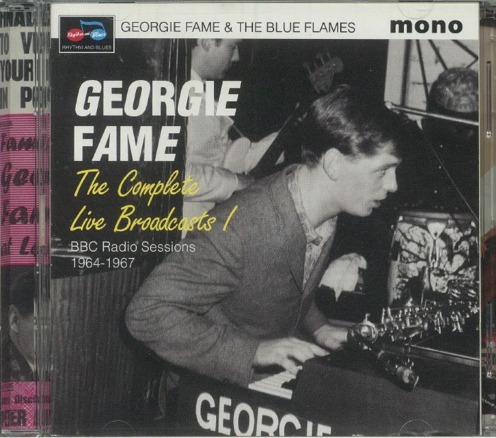 FAME, Georgie/THE BLUE FLAMES - The Complete Live Broadcasts 1: BBC Radio Sessions 1964-1967