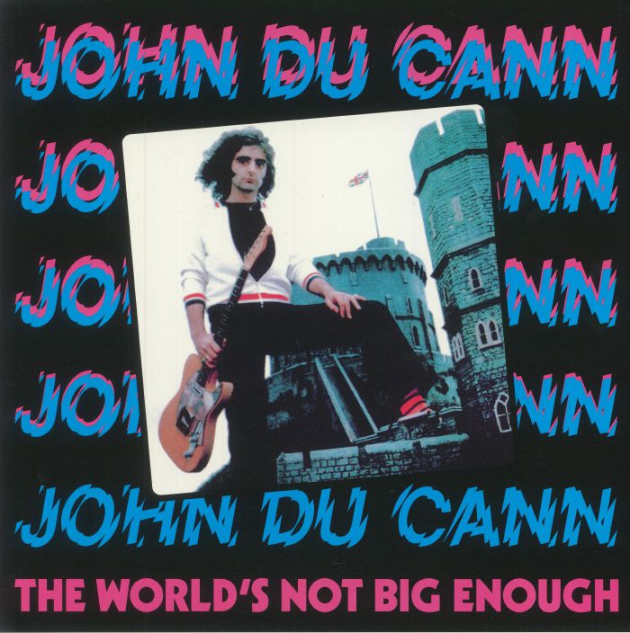 DU CANN, John - The World's Not Big Enough
