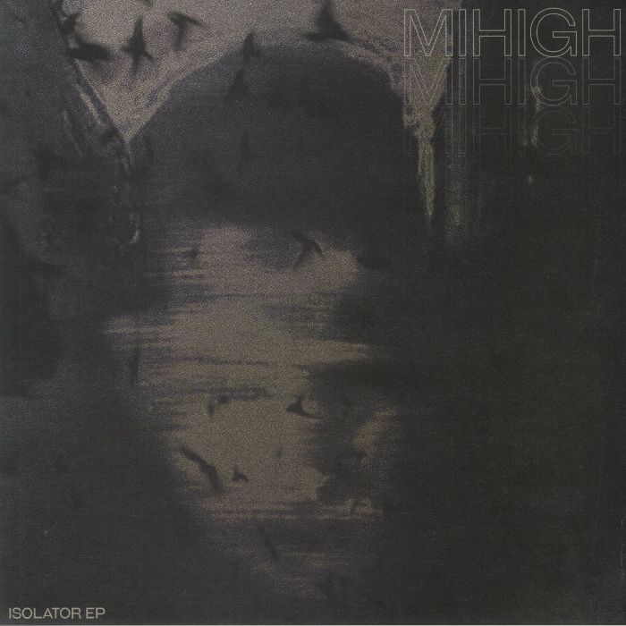 MIHIGH - Isolator EP
