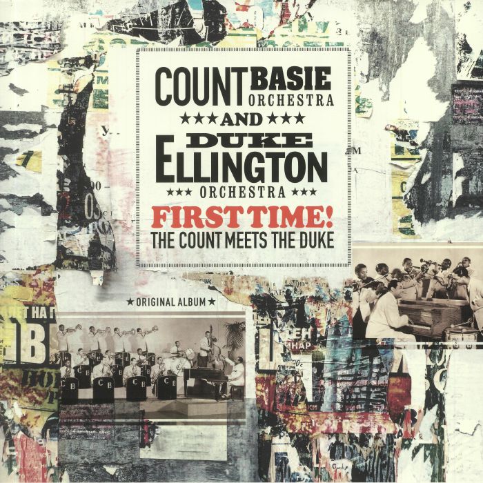 COUNT BASIE ORCHESTRA/DUKE ELLINGTON ORCHESTRA - First Time! The Count Meets The Duke