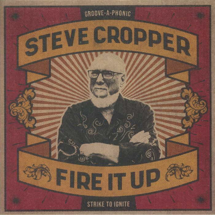 CROPPER, Steve - Fire It Up (B-STOCK)